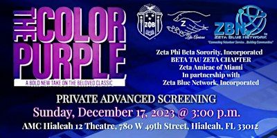 Beta Tau Zeta Chapter Presents... THE COLOR PURPLE | AMC Hialeah 12, West 49th Street, Hialeah, FL, USA