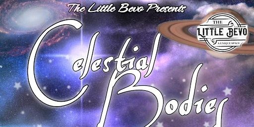 Celestial Bodies- A sexy star studded drag brunch | The Little Bevo