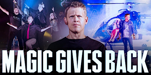 5 PM Medina City Schools Foundation Proudly Presents Magic Gives Back! | Medina Performing Arts Center
