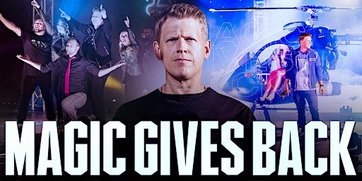 5 PM Medina City Schools Foundation Proudly Presents Magic Gives Back! | Medina Performing Arts Center