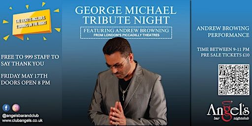GEORGE MICHAEL TRIBUTE - FREE 999 STAFF SPECIAL - THANK YOU CONCERT | Angels Bar and Club