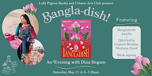 Bangla-dish!: An Evening with Cookbook Author Dina Begum | The Urbane Arts Club