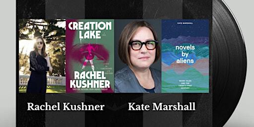 Authors on Tap: Rachel Kushner and Kate Marshall | Exile in Bookville