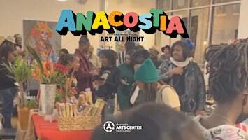 Afro House: Art All Night | Anacostia Arts Center