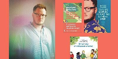 Rencontre et dédicace avec Baptiste Beaulieu | Ici Librairie