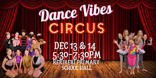 Dance Vibes Circus | Kerikeri Primary School