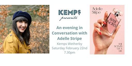 Meet The Author - Adelle Stripe - Base Notes (Wetherby bookshop) | Kemps Bookshop & General Store