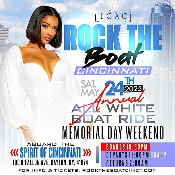 ROCK THE BOAT CINCINNATI ALL WHITE BOAT RIDE MEMORIAL DAY WEEKEND 2025 | SPIRIT OF CINCINNATI
