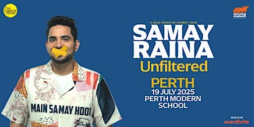 Samay Raina Unfiltered - Perth | Perth Modern School