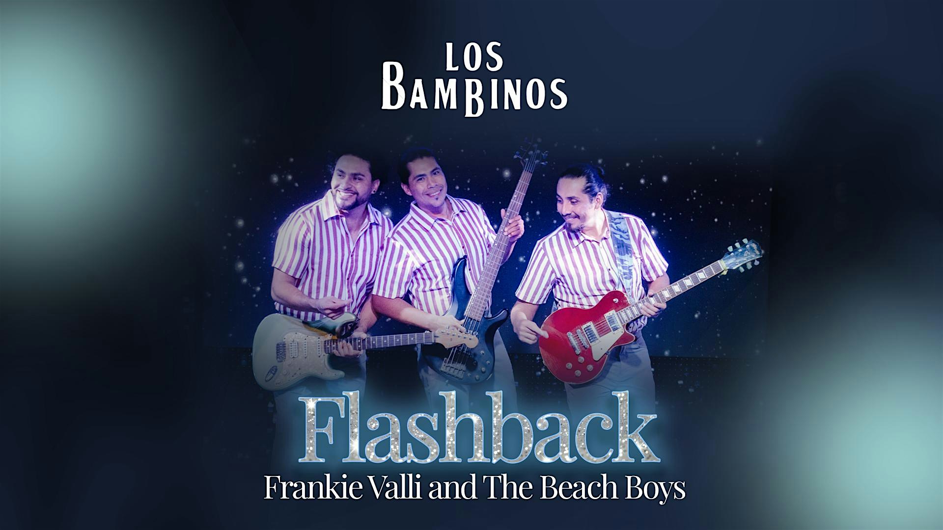 FlashBack, a Tribute to Frankie Valli & The Beach Boys | Act2PV