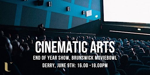 UU Cinematic Arts End of Year Show 2025 | Brunswick Moviebowl