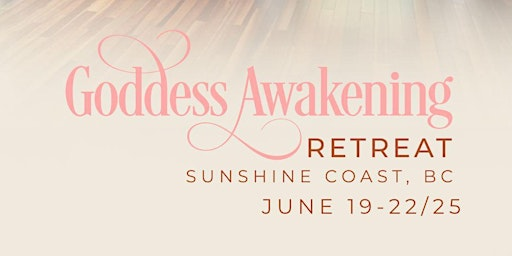Sunshine Coast Goddess Awakening Retreat | 7079 Sechelt Inlet Rd