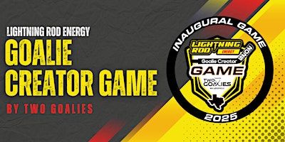 Lightning Rod Energy Goalie Creator Game by Two Goalies | Children's Health Star Center Mansfield