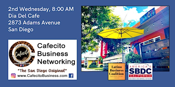 Cafecito Business Networking, Dia Del Cafe - 2nd Wednesday July | Dia Del Cafe