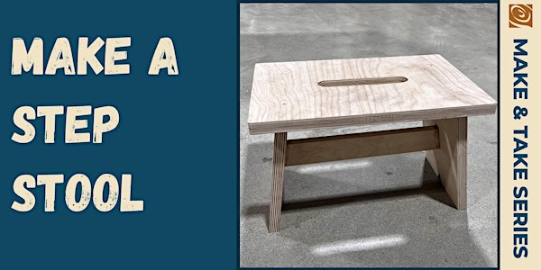 Step Stool Make & Take | Rockler Woodworking and Hardware - Oklahoma City