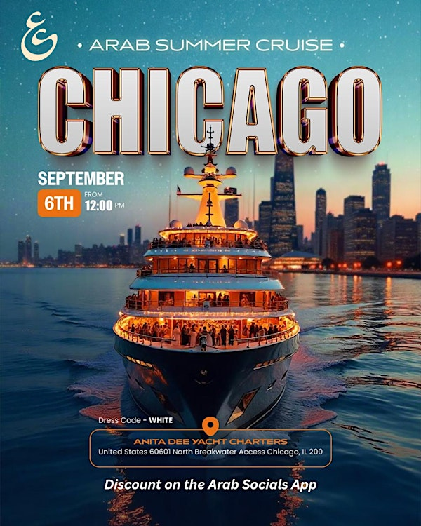 Arab Summer Cruise (Chicago) | Anita Dee Yacht Charters
