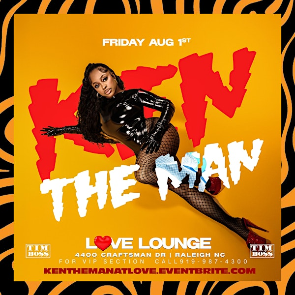 Ken The Man at LOVE LOUNGE | 4400 Craftsman Dr