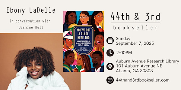 Ebony LaDelle in conversation with Jasmine Bell | Auburn Avenue Research Library