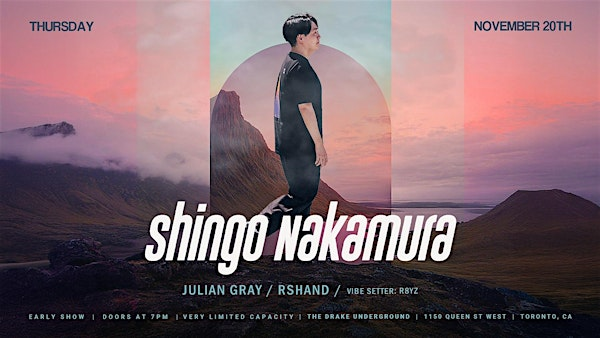 SHINGO NAKAMURA + special guests | The Drake Underground | The Drake Hotel