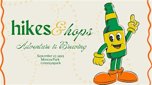 Hikes & Hops | Moncus Park