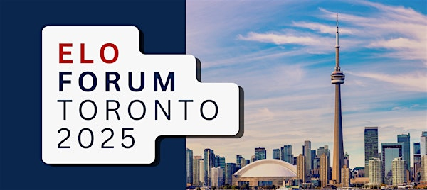 ELO Forum Toronto 2025 | Toronto Airport Marriott Hotel