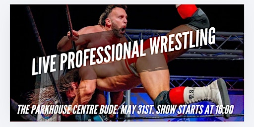 Live Professional Wrestling in Bude | Parkhouse Centre