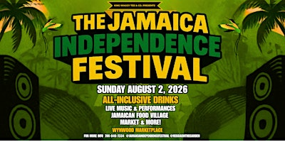 THE JAMAICA INDEPENDENCE FESTIVAL 2026 | Wynwood