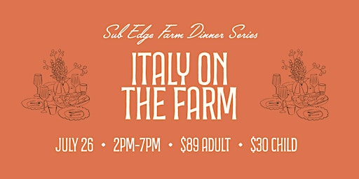 Italy on the Farm with Treva & Casadoro | Sub Edge Farm