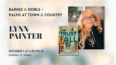 Lynn Painter celebrates TRUST FALL at B&N in Kendall, FL | Barnes & Noble - The Palms at Town & Country