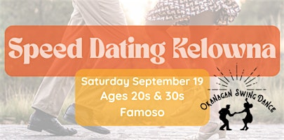 Speed Dating Kelowna x Okanagan Swing Dance Ages 20s & 30s | Famoso Italian Pizzeria - Sopa Square