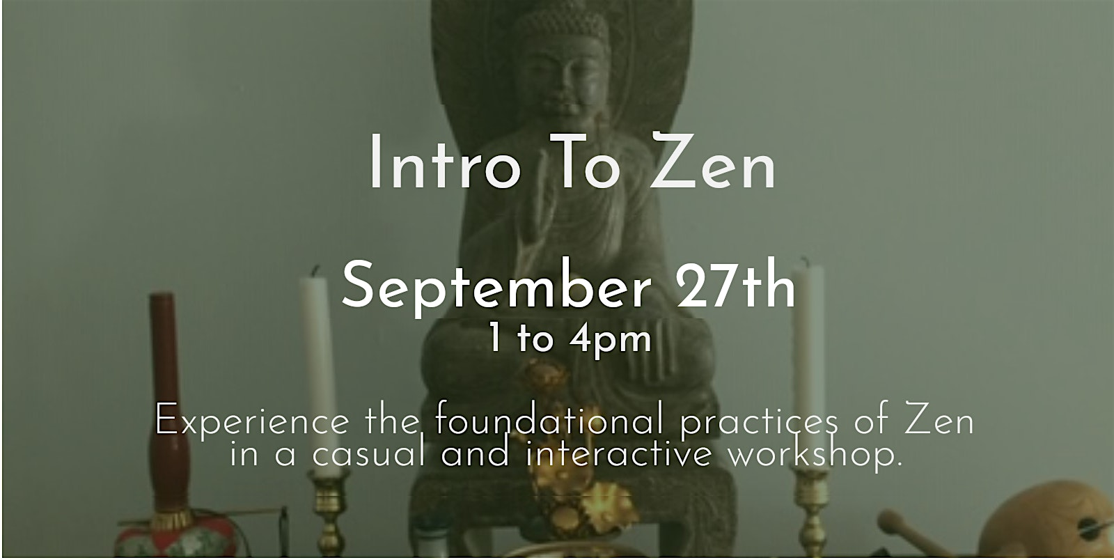 Intro to Zen Workshop | Cincinnati Zen Center