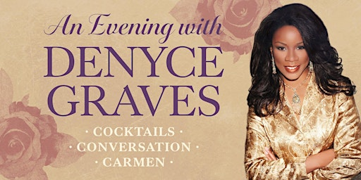An Evening with Denyce Graves | Dorothy and Roy Park Alumni Center