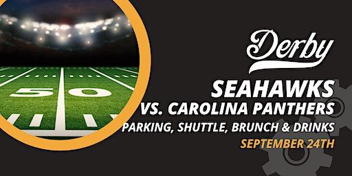 Seattle Seahawks Game (Parking, Shuttle, Brunch & Drinks) - September 24th | Derby