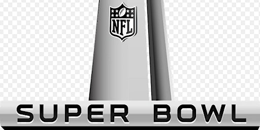 Annual Super Bowl Watch Party | Location Yet to be Determined...Stayed Tuned!