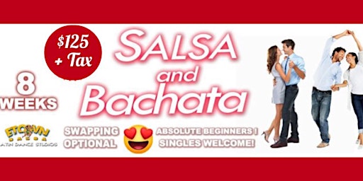 SALSA & BACHATA LATIN COMBO (8WKS) | ETOWN SALSA Latin Dance Studios