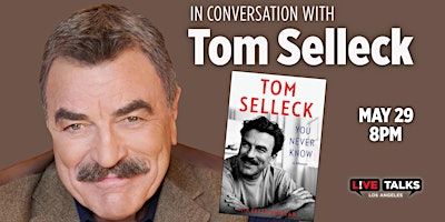 An Evening with Tom Selleck | Glorya Kaufman Performing Arts Center at Vista Del Mar