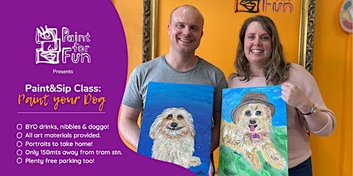 Paint Your Dog | Melbourne Painting Class | Paint for Fun's Studios