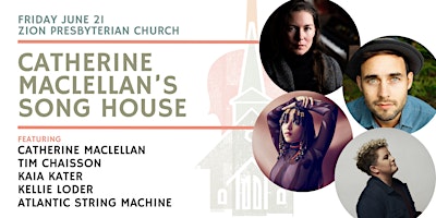 Catherine MacLellan's Song House- Charlottetown- $45- Small Halls PEI | Zion Presbyterian Church