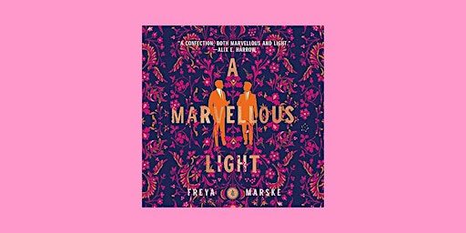 Download [EPub] A Marvellous Light (The Last Binding #1) By Freya Marske ep | Delhi
