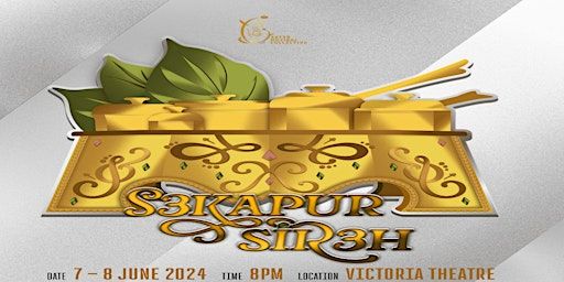 S3kapur Sir3h - 8th June 2024, 8pm | Victoria Theatre
