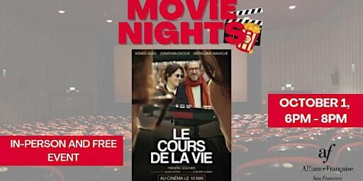 Movie Night : Le Cours de la Vie (The Course of Life) - October 1st 2024 | Alliance Française de San Francisco