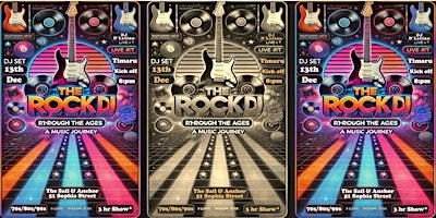 The Rock DJ - Rock Through the Ages | The Sail & Anchor Bar & Cafe