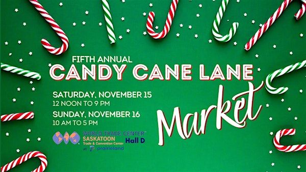 Candy Cane Lane Market | Prairieland Park, Hall D