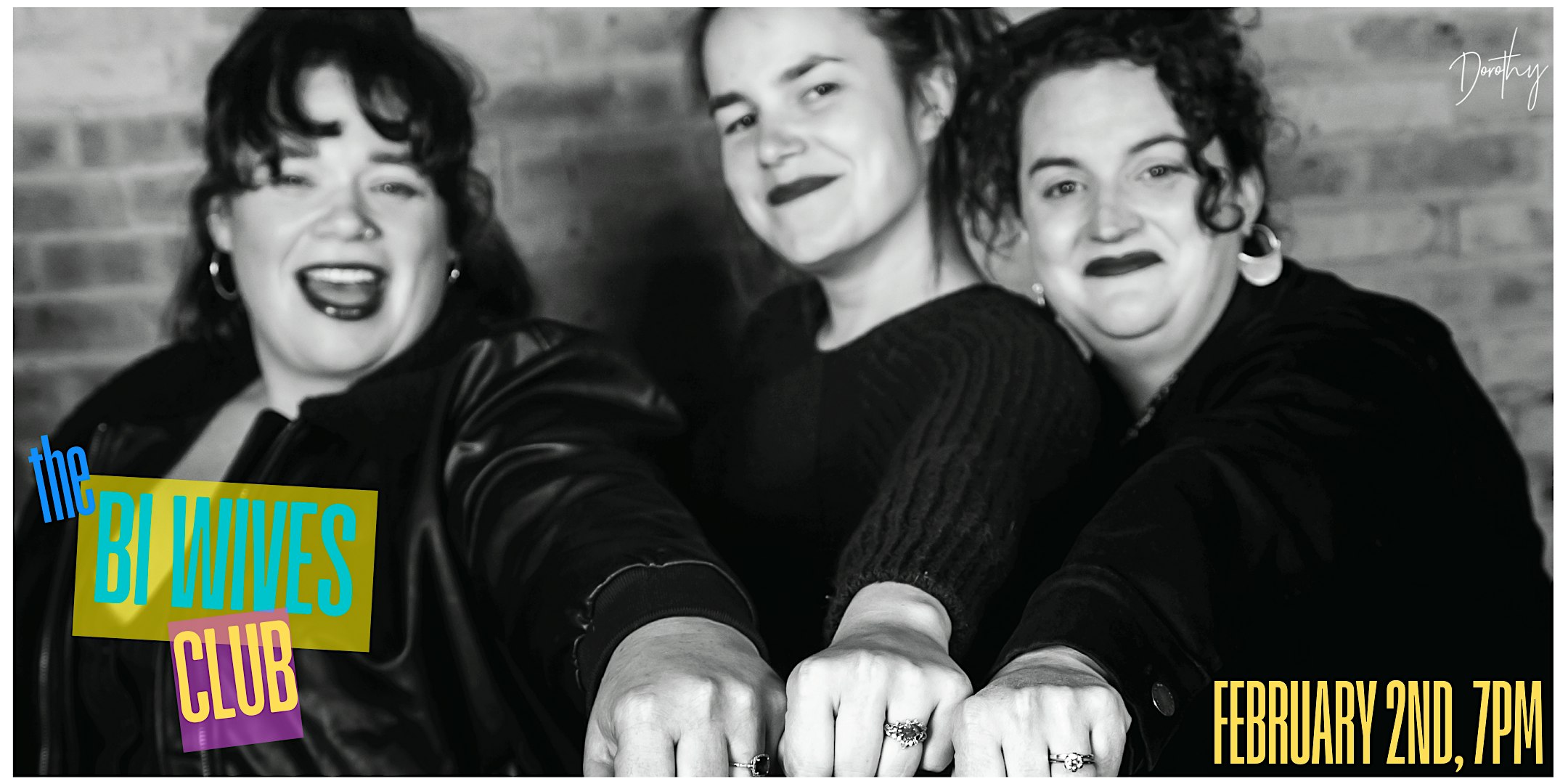 The Bi Wives Club: A Comedy Showcase | Dorothy