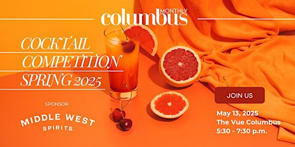 Columbus Monthly's Cocktail Competition | Vue Columbus