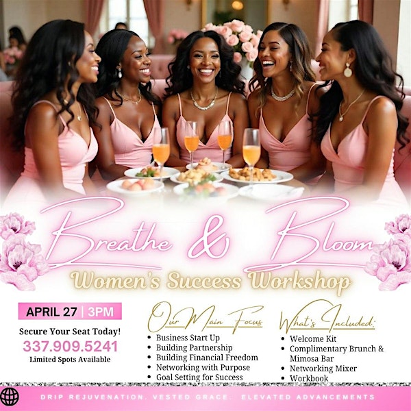 Breathe & Bloom Womens Success WorkShop | Creole Soiree, LLC