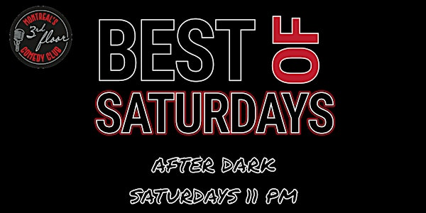Best of Saturdays After Dark Live Comedy Show | 11 PM | 3rd Floor Comedy | 3rd Floor Comedy Club