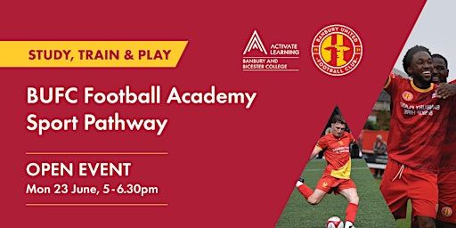 BUFC Football Academy Open Event | Banbury United Football Club