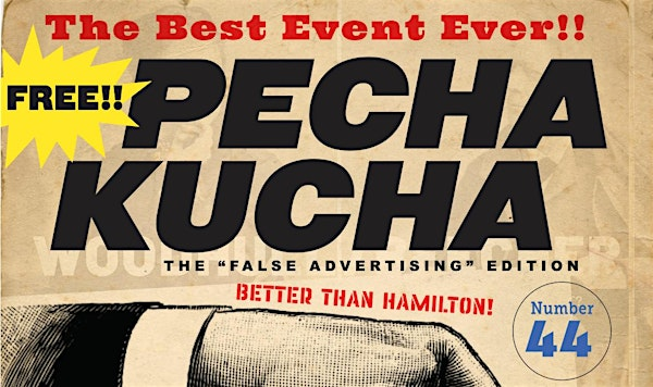 PechaKucha New Haven (#44): The “False Advertising” Edition | New Haven Green