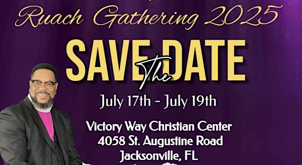 Ruach  Covenant Fellowship  Gathering 2025 (Holy Convocation) | Victory Way Christian Center